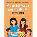 Nurse Mommies are the BEST! - Hardcover
