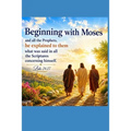 Beginning with Moses: Jesus Explained to Them - Paperback