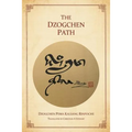The Dzogchen Path - Paperback