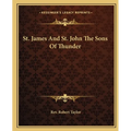 St. James And St. John The Sons Of Thunder - Paperback