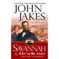 Savannah: Or a Gift for Mr. Lincoln - Mass Market Paperbound