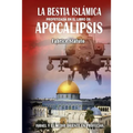 La Bestia Islámica profetizada en el libro de Apocalipsis - Paperback