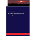 The Soldiers' National Cemetery at Gettysburg - Paperback