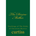 The Divine Mother - Paperback