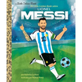 Mi Little Golden Book Sobre Lionel Messi (My Little Golden Book about Lionel Messi Spanish Edition) - Hardcover