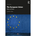 The European Union: Politics and Policies - Paperback
