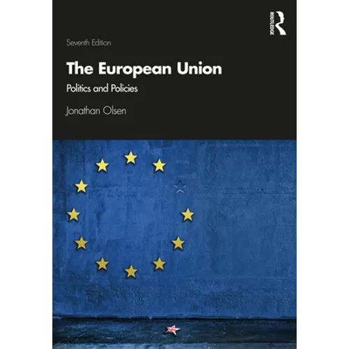 The European Union: Politics and Policies - Paperback
