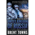 United Kingdom of Russia: An Action-Adventure Series - Paperback