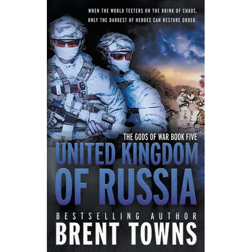 United Kingdom of Russia: An Action-Adventure Series - Paperback