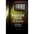Prison Time in Sana'a - Hardcover