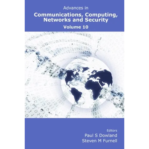 Advances in Communications, Computing, Networks and Security Volume 10 - Paperback