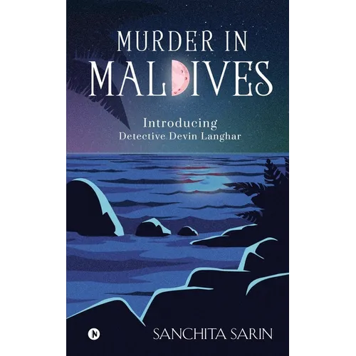 Murder in Maldives: Introducing Detective Devin Langhar - Paperback