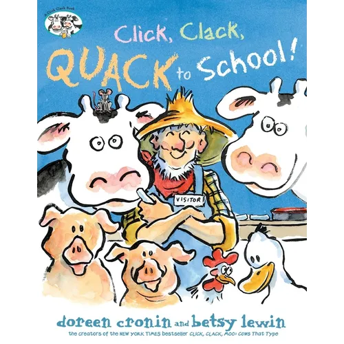 Click, Clack, Quack to School! - Hardcover