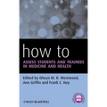 How to Assess Students and Trainees in Medicine and Health - Paperback