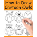 How to Draw Cartoon Owls - Paperback