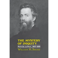 The Mystery of Iniquity: Melville as Poet, 1857-1891 - Paperback