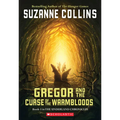 Gregor and the Curse of the Warmbloods (the Underland Chronicles #3) - Paperback