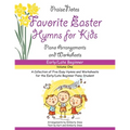 Favorite Easter Hymns for Kids (Volume 1): A Collection of Five Easy Hymns for the Early Beginner Piano Student - Paperback