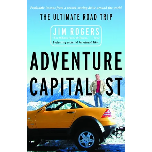 Adventure Capitalist: The Ultimate Road Trip - Paperback