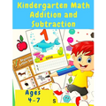 Kindergarten Math Workbook: Counting and Writing Numbers, Addition, Subtracting, Shapes, Patterns, Measurement, and Time for Classroom and Homeschool - Paperback