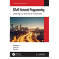 SRv6 Network Programming: Ushering in a New Era of IP Networks - Paperback
