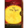 To the Sun: Book Eleven of The Circle of Ceridwen Saga - Paperback
