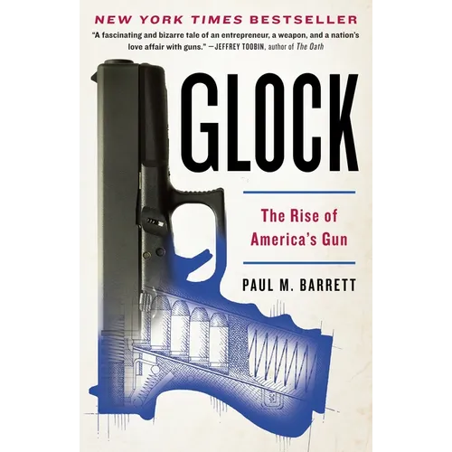 Glock: The Rise of America's Gun - Paperback