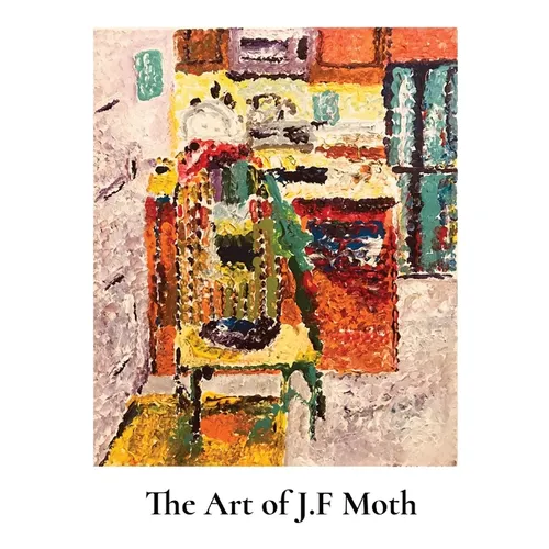 The Art of J.F. Moth - Hardcover