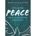 Speaking Peace in a Climate of Conflict - Paperback