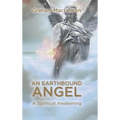 An Earthbound Angel - Hardcover