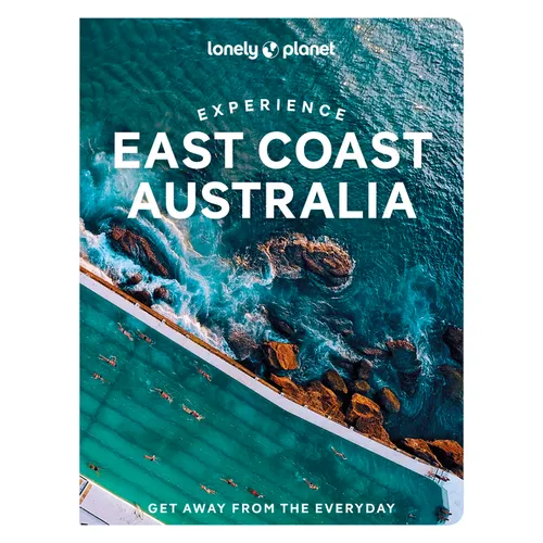 Lonely Planet Experience East Coast Australia - Paperback