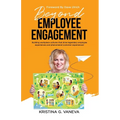 Beyond Employee Engagement: Building workplace cultures that drive legendary employee experiences and phenomenal customer experiences! - Paperback