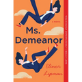 Ms. Demeanor - Hardcover