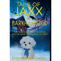 Tails Of Jaxx In Barkhamsted - Hardcover