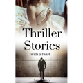 Thriller Stories with a twist - Paperback