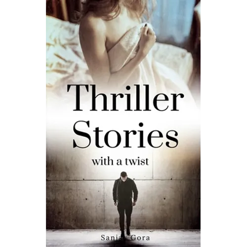 Thriller Stories with a twist - Paperback