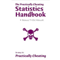 The Practically Cheating Statistics Handbook + Bonus TI-83 Manual - Paperback