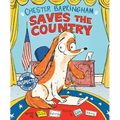Chester Barkingham Saves the Country - Hardcover