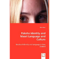 Pakeha Identity and Maori Language and Culture - Paperback