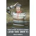 What Every Russian Knows (and You Don't) - Paperback