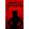 Demons come out to play at the worst times - Paperback