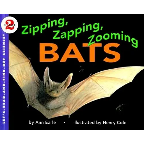 Zipping, Zapping, Zooming Bats - Paperback