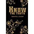 Know the Truth - Paperback