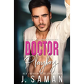 Doctor Playboy: A Second Chance Age-Gap Romance - Paperback