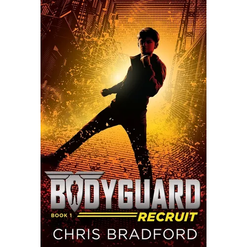 Bodyguard: Recruit (Book 1) - Paperback