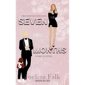 Seven Months - Paperback
