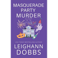Masquerade Party Murder - Paperback