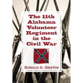 The 11th Alabama Volunteer Regiment in the Civil War - Paperback