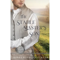 The Stable Master's Son: A Regency Romance - Paperback