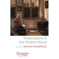Shakespeare and the Modern Novel - Paperback